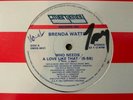BRENDA WATTS “WHO NEEDS A LOVE LIKE THAT” 12” 1982 EMERGENCY RECORDS BOOGIE