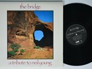 NEIL YOUNG Tribute - The Bridge CAROLINE LP NM flaming lips pixies sonic youth