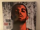 Drake Thank Me Later Unofficial Imported Vinyl record LP. FLASH SALE