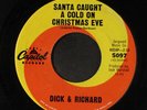 DICK & RICHARD: santa caught a cold on christmas eve / stinky, the little reinde