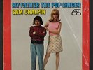 SAM CHALPIN: my father the pop singer ATCO 12