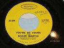 Rare Northern Soul; SHANE MARTIN: You're So Young / I Need You EPIC 5-1038