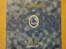 Masquerade - Touch Me REMIX 95 12inch Vinyl Rare Italian Zone