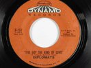 Crossover Soul Funk 45 DIPLOMATS I've Got The Kind Of Love DYNAMO HEAR