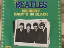 The Beatles  - No Reply  / Baby’s In Black - 7