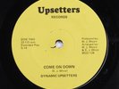 Modern Soul Disco 45 DYNAMIC UPSETTERS Come on Down UPSETTERS 33rpm HEAR