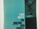 TIME WAITS – The Amazing Bud Powell, Blue Note 1598