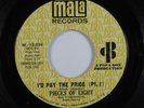 Northern Soul Funk 45 PIECES OF EIGHT I'd Pay The Price MALA promo HEAR
