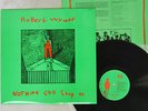 ROBERT WYATT NOTHING CAN STOP US ROUGH TRADE RTL-19 Japan VINYL LP
