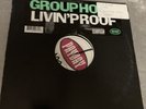 GROUP HOME - LIVIN' PROOF / SUPA DUPA STAR (12