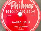 Phil Carreon 78 RPM 10 Inch Al Compas Del Mambo / Mambo No. 8 PHILMOS E-