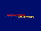 Dave Matthews Tim Reynolds LIVE AT LUTHER COLLEGE 4 LP Vinyl Box Set NEW SEALED