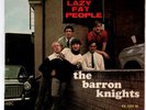 THE BARRON KNIGHTS.  EP 45T. FRANCE. FESTIVAL FX 1537. LAZY PEOPLE