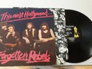 Forgotten Rebels - This Ain't Hollywood...Rare Canadian Punk VG+ RARE