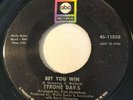 NORTHERN SOUL Tyrone Davis BET YOU WIN ABC 45 rare KILLER dancer