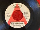 The Vibrations - 'Cause You're Mine / I Took An Overdose 45 RPM RARE PROMO