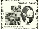 PASTOR TL BARRETT & THE YOUTH FOR CHRIST CHOIR - Like A Ship (Without A Sail)