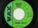 R&B Halloween 45 - Johnny Fuller - Haunted House - Wax - mp3