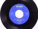 T V SLIM AND HEARTBREAKERS Flat Foot Sam Met Jim Dandy SPEED 704
