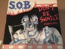 S.O.B. Don’t Be Swindle 1987 Original w/Insert  LP Japan Hardcore Punk RARE