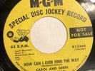 CAROL AND GERRI   HOW CAN I EVER FIND THE WAY   MGM   Rare ‘66 Northern Soul 45
