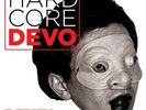 DEVO - HARD CORE DEVO LIVE  - 2-LPS COLORED VINYL EARLY ODDITIES LIVE 2014