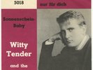 Witty Tender and The Shatters - Meine Liebe spar' ich nur für dich - D CCA 5018