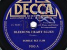 BLUES -- Bumble Bee Slim : Bleeding Heart Blues - Decca 7053 - 78 (EE-) CLEAN