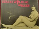 STREET WALKING BLUES  -  STASH RECORDS