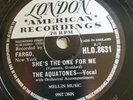 The Aquatones 78 rpm She's The One For Me/You, London HLO8631, Excellent