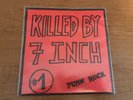 KILLED BY 7 INCH #1 w/ Plain Wrap Massmedia Intestines kbd punk (Redrum)