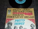 The Pretty Things Talkin´ About The Good Times Vinyl Single Psychedelic Rock