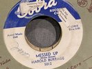 RARE Chicago rocker   R&B SOUL Harold Burrage MESSED UP Cobra Label 45 G+