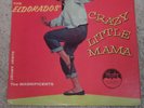THE ELDORADOS' LP CRAZY LITTLE MAMA ORIGINAL