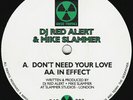 Don't Need Your Love / In Effect