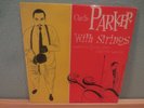 CHARLIE PARKER With Strings Supervised Norman Granz Mercury Records MG C-501 10