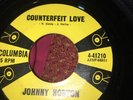 JOHNNY HORTON ALL GROWN UP/ COUNTERFEIT LOVE  45 Columbia 4-41210