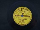Sun 78 Record Elvis Presley Mystery Train I forgot to remember to Forget