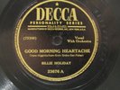 Billie Holiday No Good Man / Good Morning Heartache Decca 23676 10
