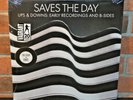 SAVES THE DAY -UPS & DOWNS: Early Recordings & B Sides, Ltd 180G BLACK VINYL New