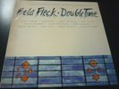 BELA FLECK: Double Time LP Rounder Bluegrass Vinyl