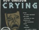 Roy Orbison, Crying 200g LP from the Michael Hobson Archives