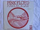 HAVE A CIGAR-PINK FLOYD-7''SINGLE