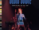 David Bowie Something In The Air Live In Paris 99 2x Vinyl LP SOLD OUT