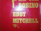 EDDY MITCHELL 1e Édition Spéciale BOBINO VINYL BLEU 1965 RARE