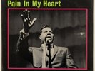 Pain In My Heart, by Otis Redding USA 1964 Atco