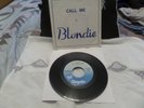 BLONDIE CALL ME 7 INCH VINYL SINGLE IN RARE SLEEVE DIFFERENT COVER TO NORMAL