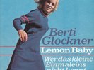 Berti Glockner - Lemon Baby