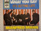 Manfred Mann I Can't Believe What You Say 7