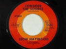 70s Soul 45 - Leon Haywood - Consider The Source - Capitol - VG+ mp3